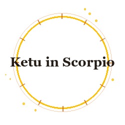 Ketu in Scorpio